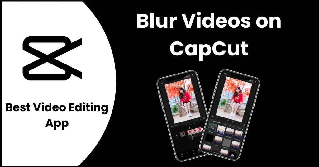 Blur video in CapCut