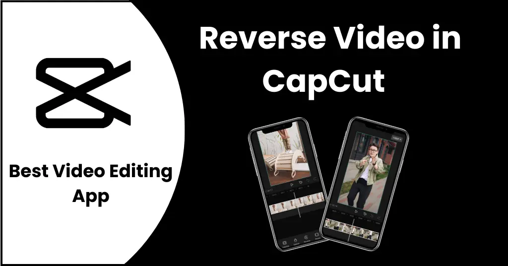 Reverse Video in CapCut