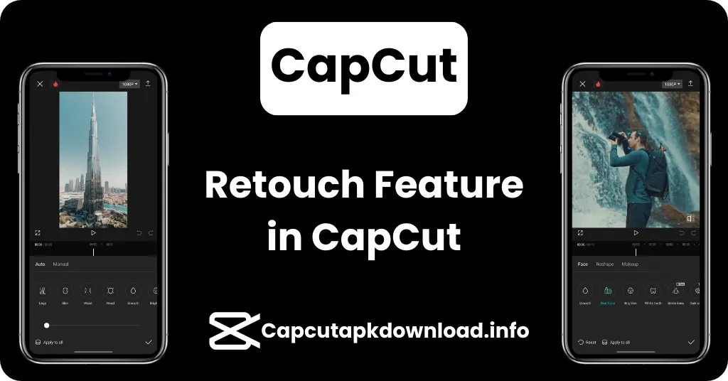 Retouch Feature in CapCut